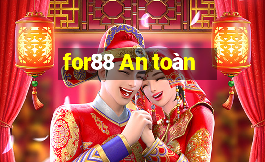 for88 An toàn