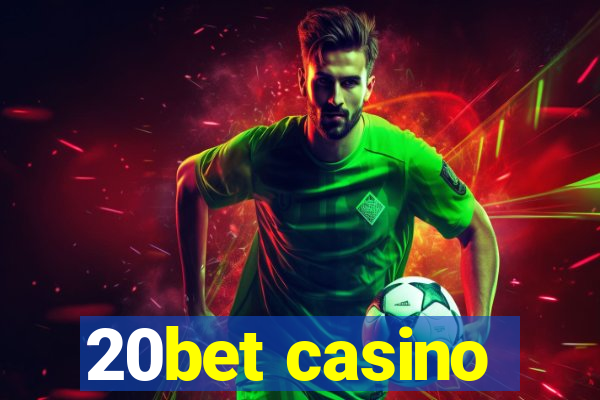 20bet casino