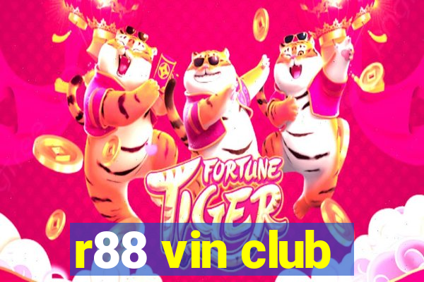 r88 vin club