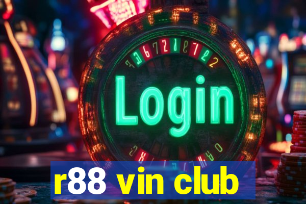 r88 vin club