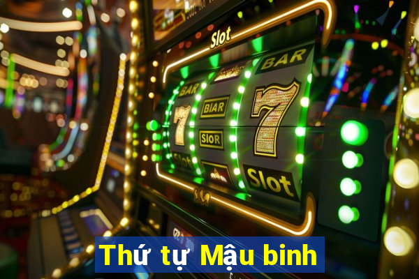 Thứ tự Mậu binh