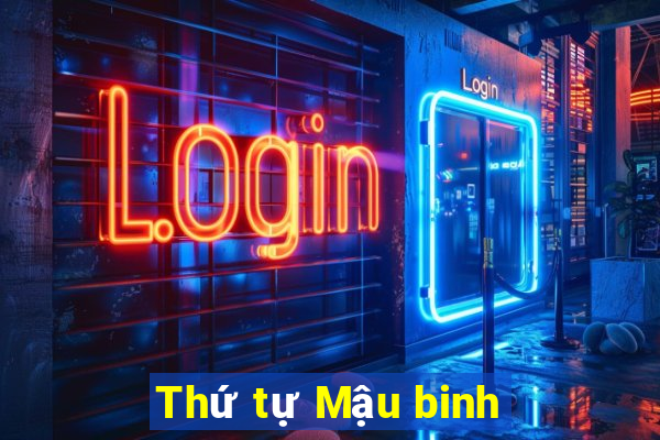 Thứ tự Mậu binh