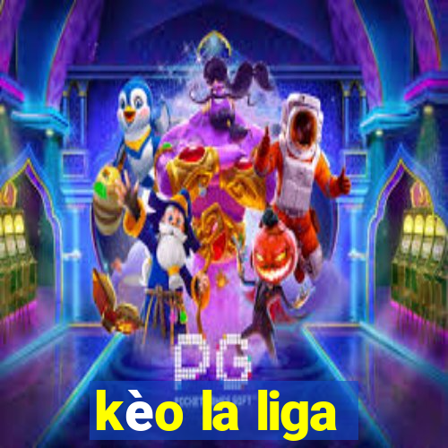 kèo la liga