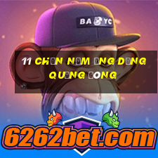 11 Chọn năm ứng dụng Quảng Đông