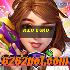 keo euro