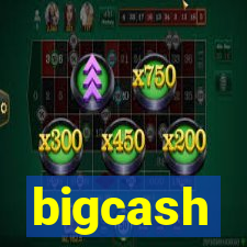 bigcash