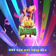 M88 wed web hàng đầu