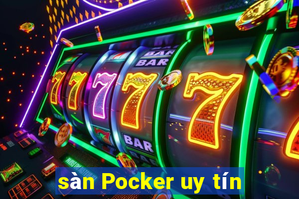 sàn Pocker uy tín