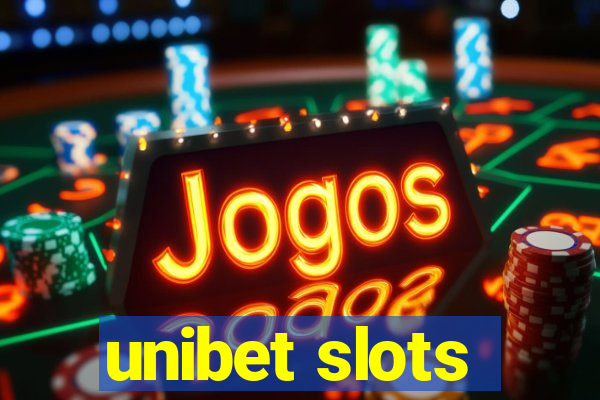 unibet slots