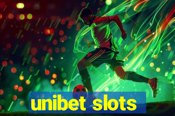 unibet slots