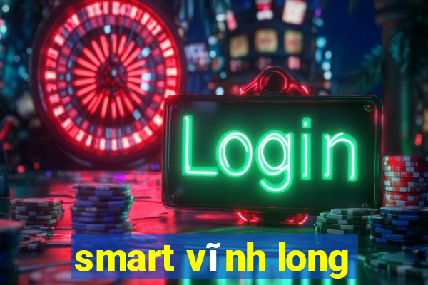 smart vĩnh long