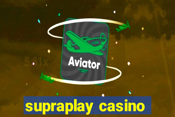 supraplay casino