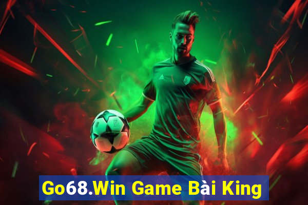 Go68.Win Game Bài King