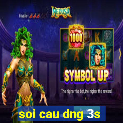 soi cau dng 3s