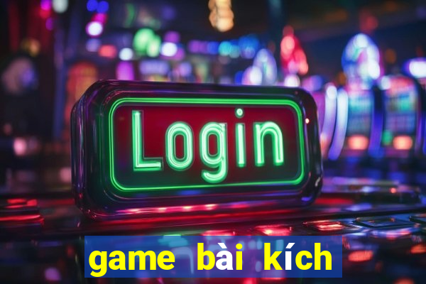 game bài kích hoạt sđt tặng tiền