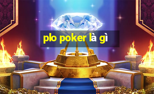 plo poker là gì