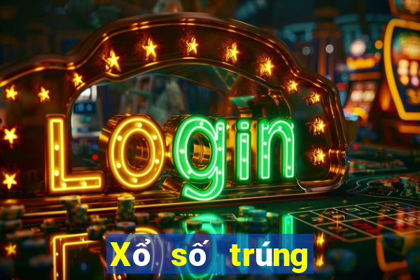 Xổ số trúng giải nhất