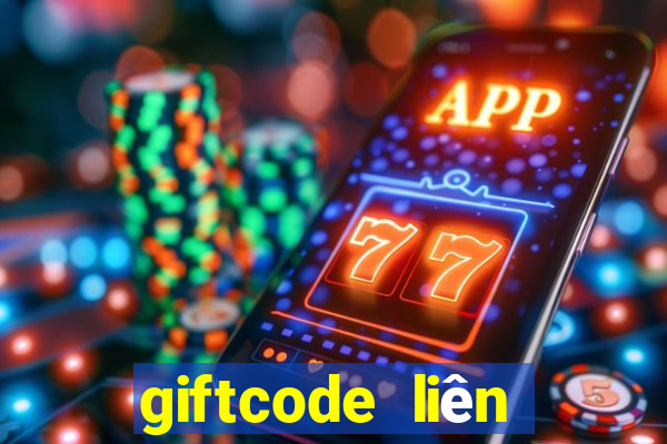 giftcode liên quân 2019