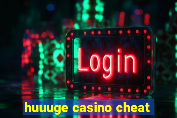 huuuge casino cheat