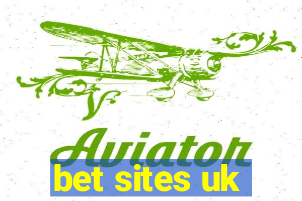 bet sites uk