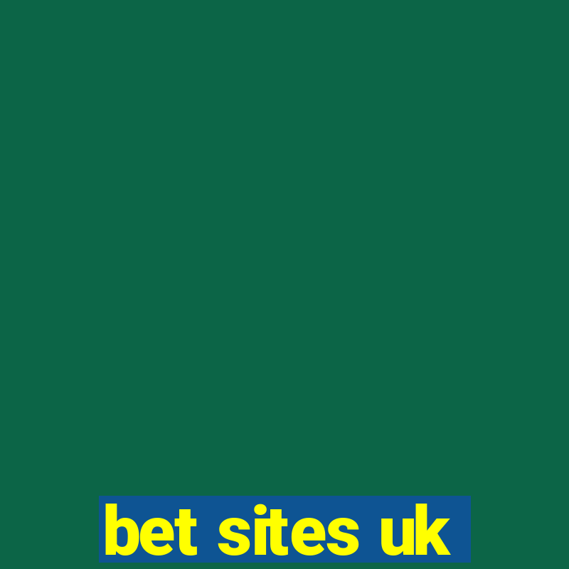 bet sites uk