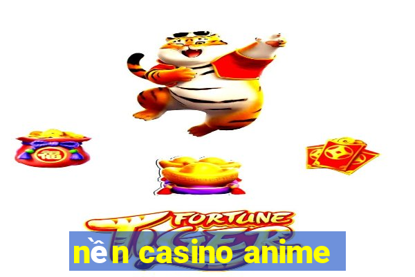 nền casino anime