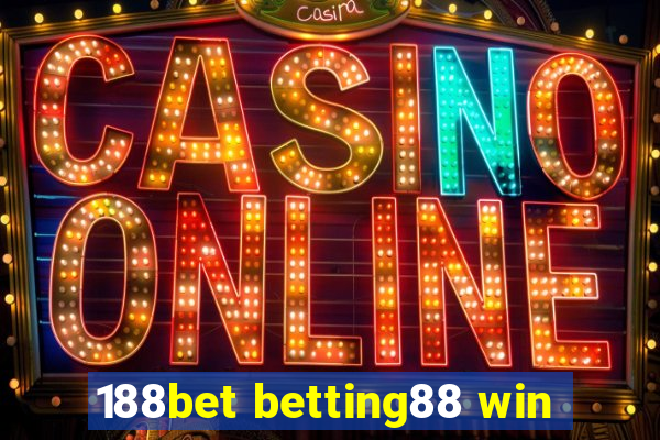 188bet betting88 win