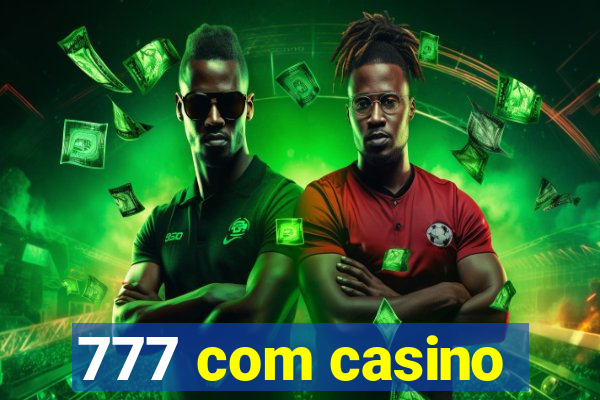 777 com casino