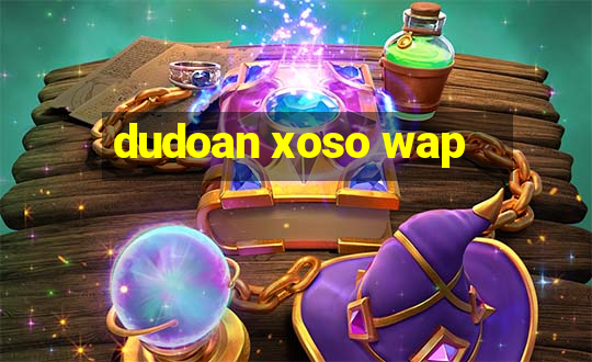 dudoan xoso wap