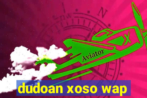 dudoan xoso wap