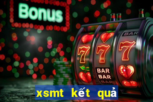 xsmt kết quả xổ số miền bắc