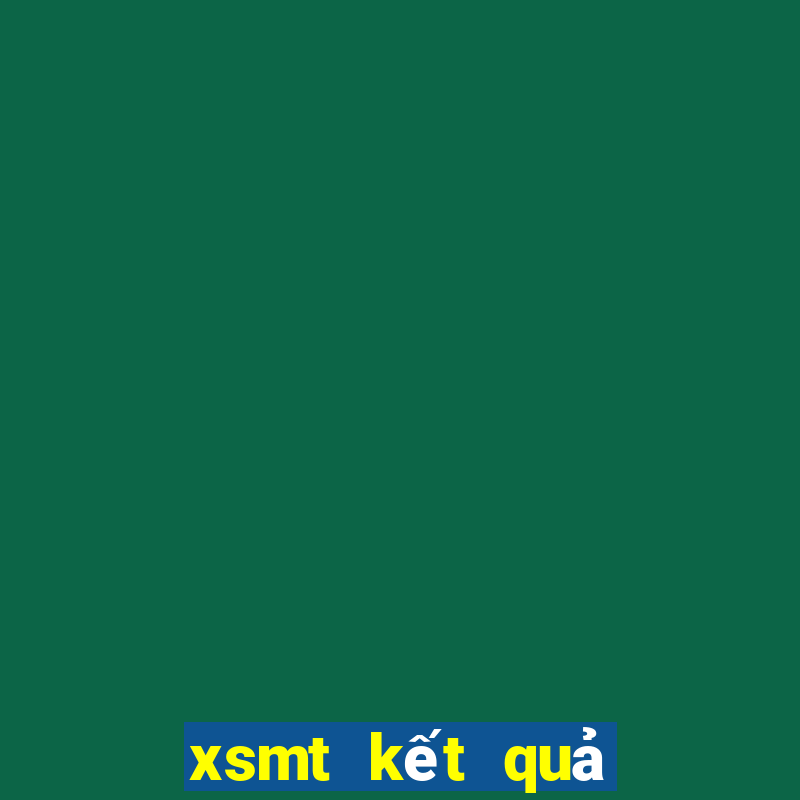 xsmt kết quả xổ số miền bắc