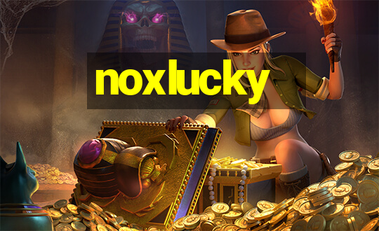 noxlucky