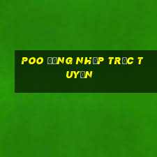 POO Đăng nhập trực tuyến