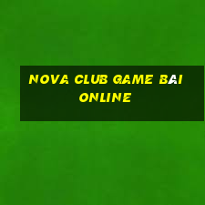 Nova Club Game Bài Online