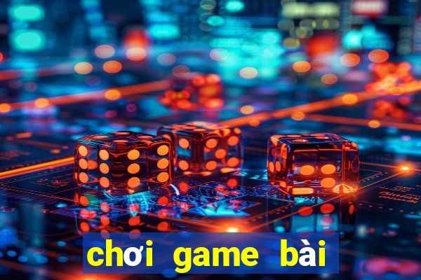 chơi game bài tiến lên miền nam miễn phí