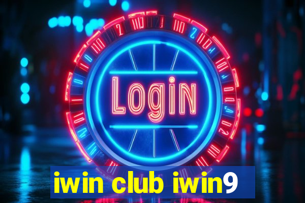 iwin club iwin9