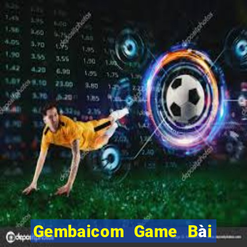 Gembaicom Game Bài Quay Hũ