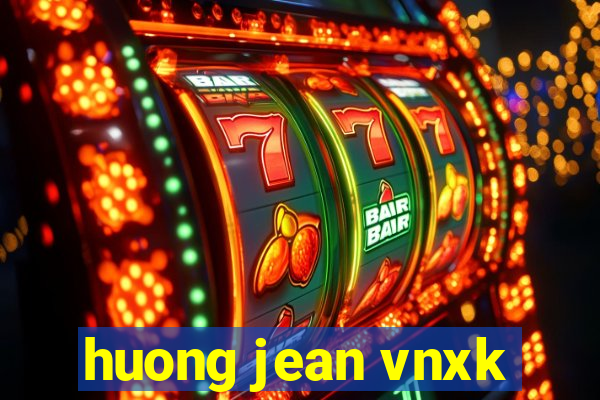 huong jean vnxk