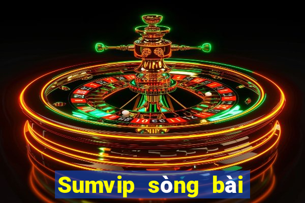 Sumvip sòng bài trực tuyến