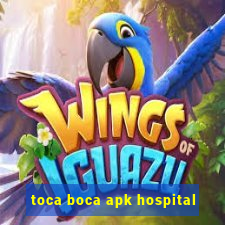 toca boca apk hospital