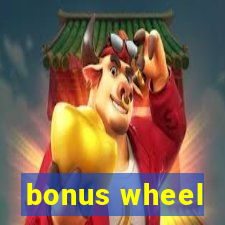 bonus wheel