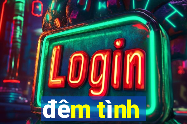 đêm tình