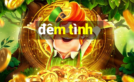 đêm tình