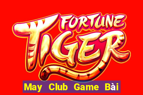 May Club Game Bài Rồng Lửa