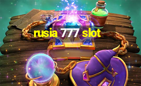 rusia 777 slot