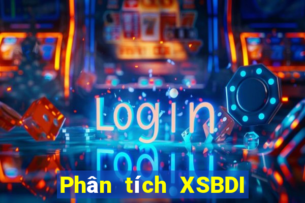 Phân tích XSBDI ngày 17