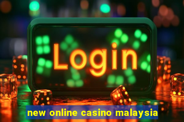 new online casino malaysia