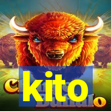 kito