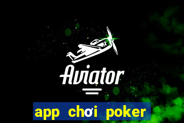 app chơi poker miễn phí